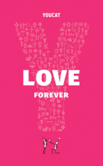 YOUCAT Love Forever (Second Edition)